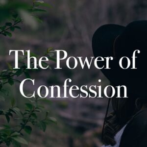 Confession: The Power of Faith in Expression Confession: The Power of Faith in Expression